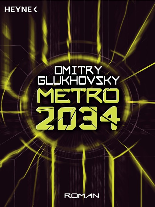 Titeldetails für Metro 2034 nach Dmitry Glukhovsky - Verfügbar